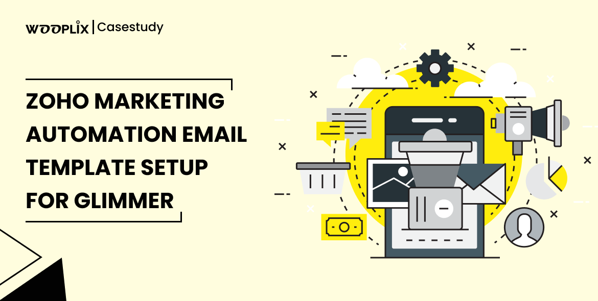 Zoho Marketing Automation Email Template Setup for Glimmer