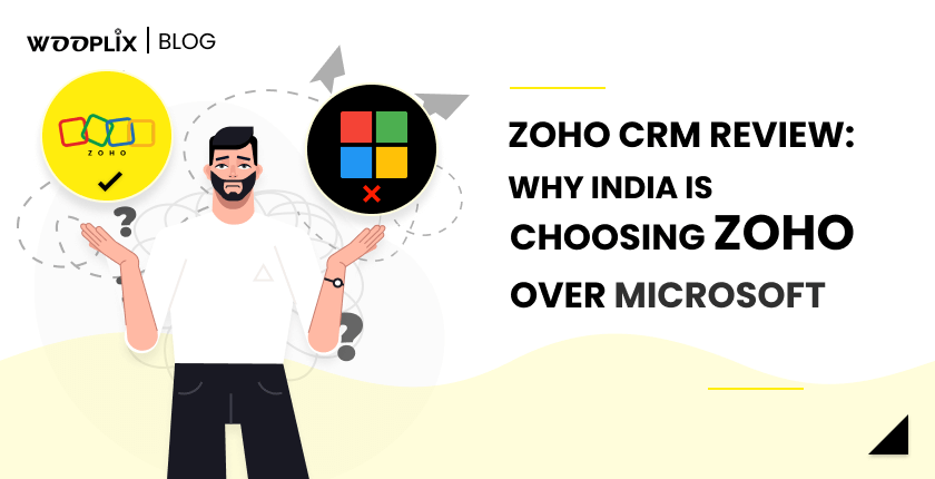 Zoho CRM Review_ Why India Is Choosing Zoho Over Microsoft