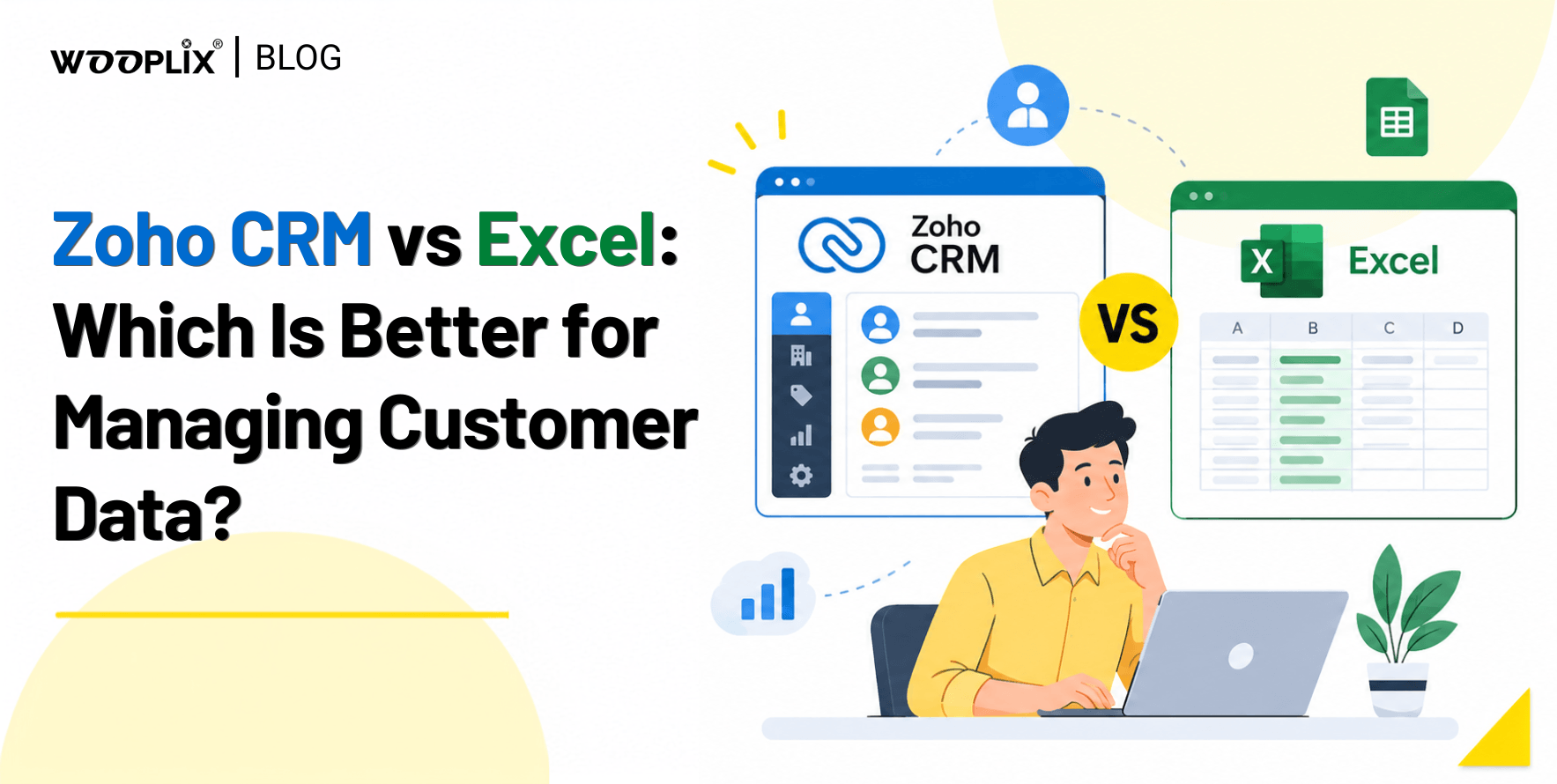 Zoho CRM vs Excel Which Is Better for Managing Customer Data